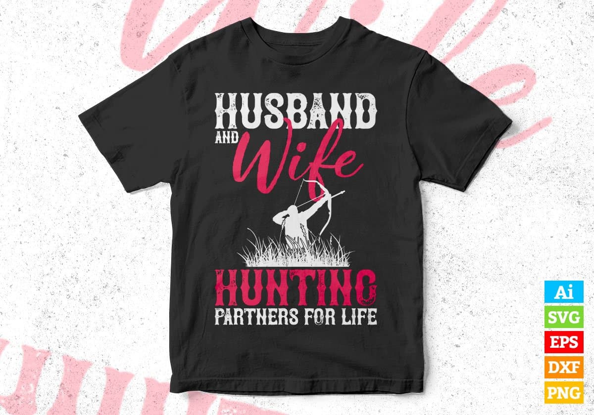 Husband And Wife Hunting Partner For Life Vector T shirt Design In Svg Png Printable Files
