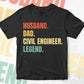Husband Dad Civil Engineer Legend Vintage Editable Vector T-shirt Design in Ai Svg Files