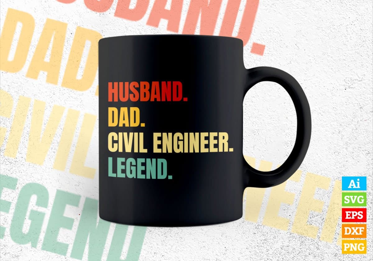 Husband Dad Civil Engineer Legend Vintage Editable Vector T-shirt Design in Ai Svg Files