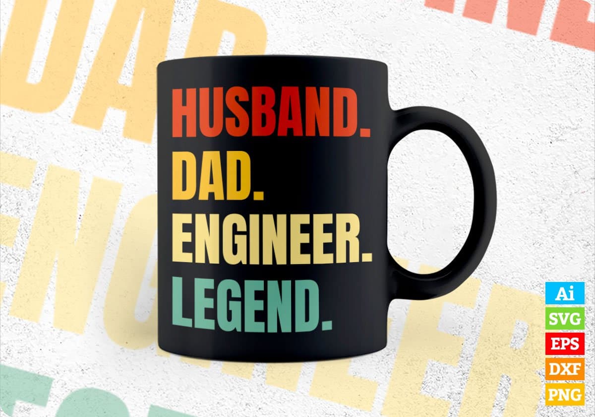 Husband Dad Engineer Legend Vintage Editable Vector T-shirt Design in Ai Svg Files