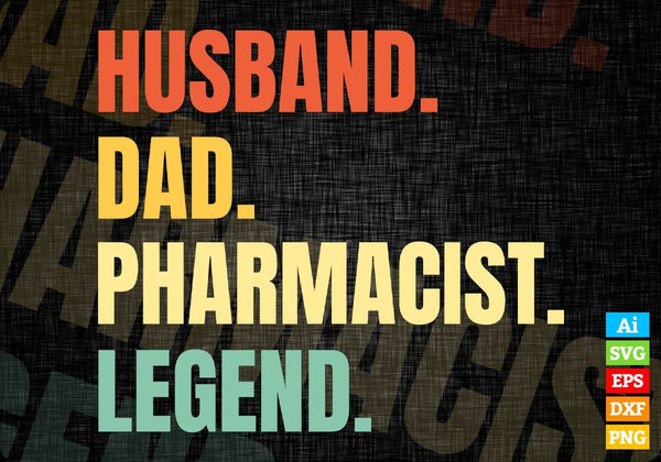 products/husband-dad-pharmacist-legend-vintage-editable-vector-t-shirt-design-in-ai-svg-files-207.jpg