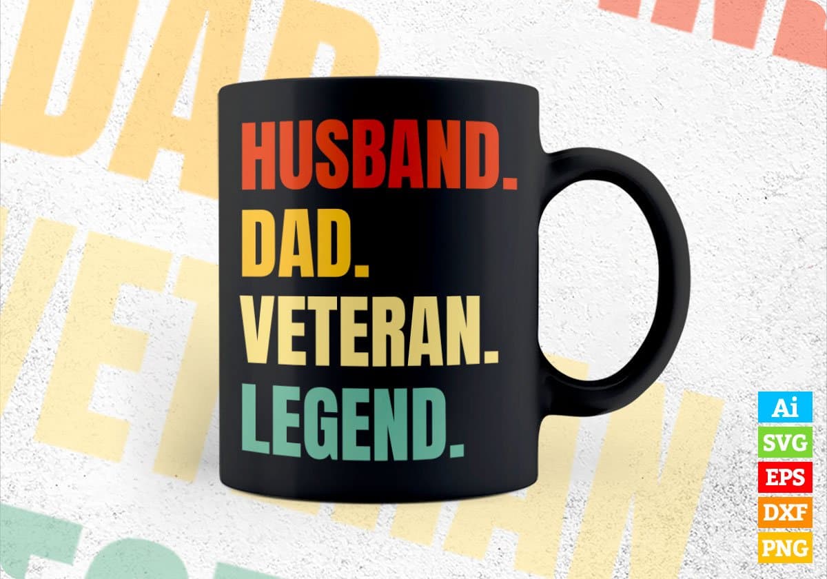 Husband Dad Veteran Legend Vintage Editable Vector T-shirt Design in Ai Svg Files