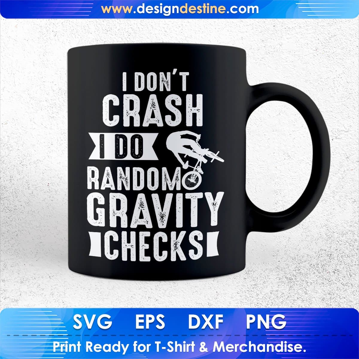 I Don't Crash I Do Random Gravity Checks Mountain T shirt Design In Ai Svg Files