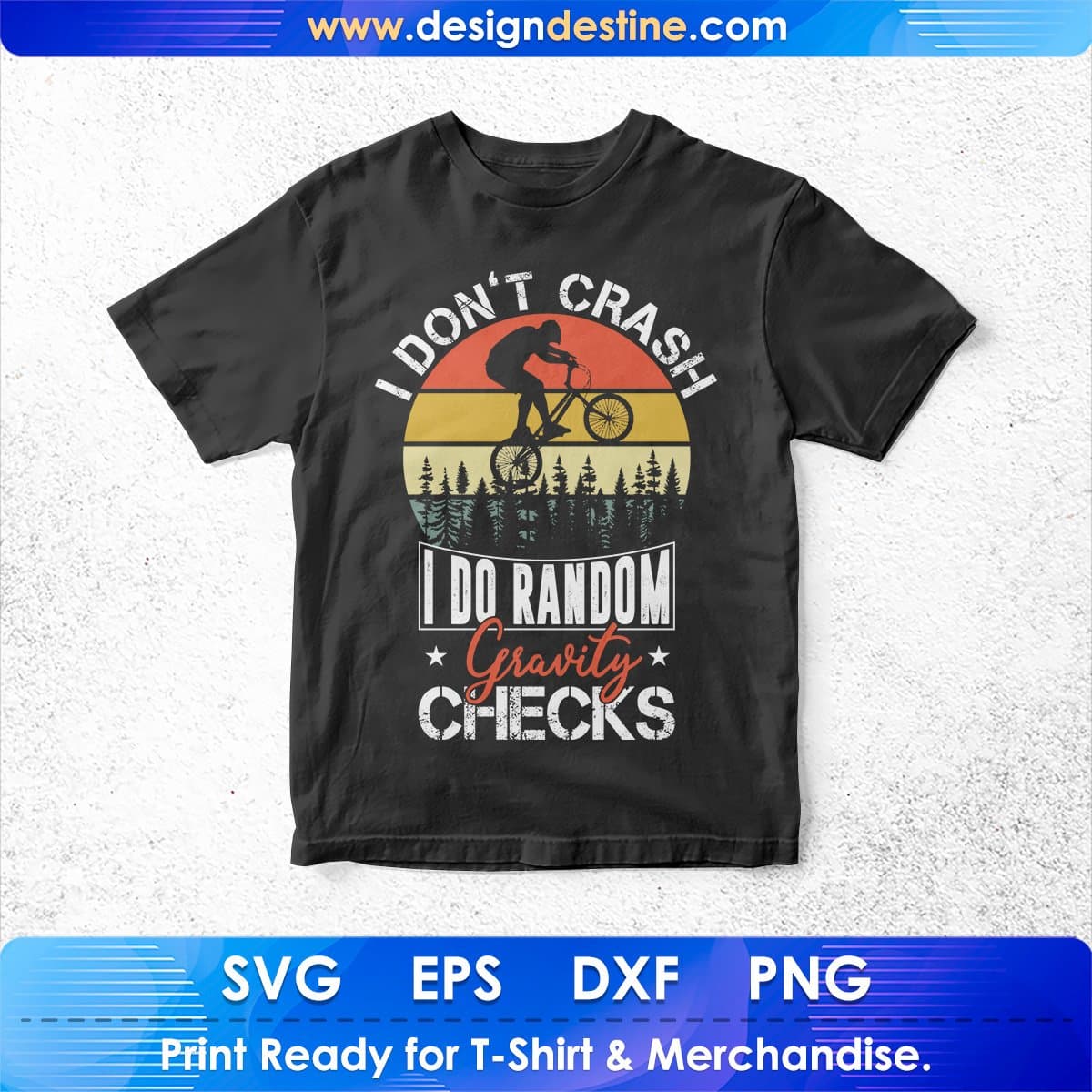 I Don't Crash I Do Random Gravity Checks Mountain T shirt Design In Ai Svg Files