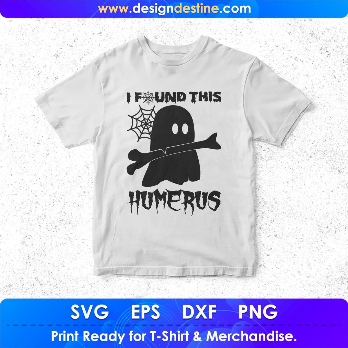 I Founds This Humerus Halloween T shirt Design In Svg Png Cutting Printable Files