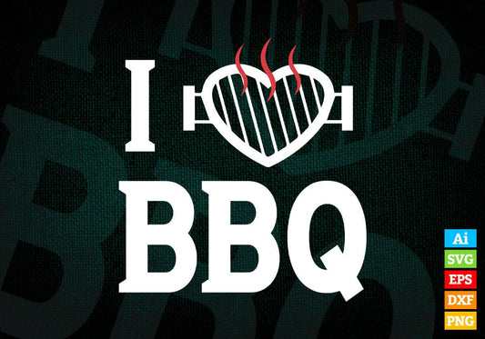 I Love BBQ Editable Vector T shirt Design in Ai Png Svg Files.