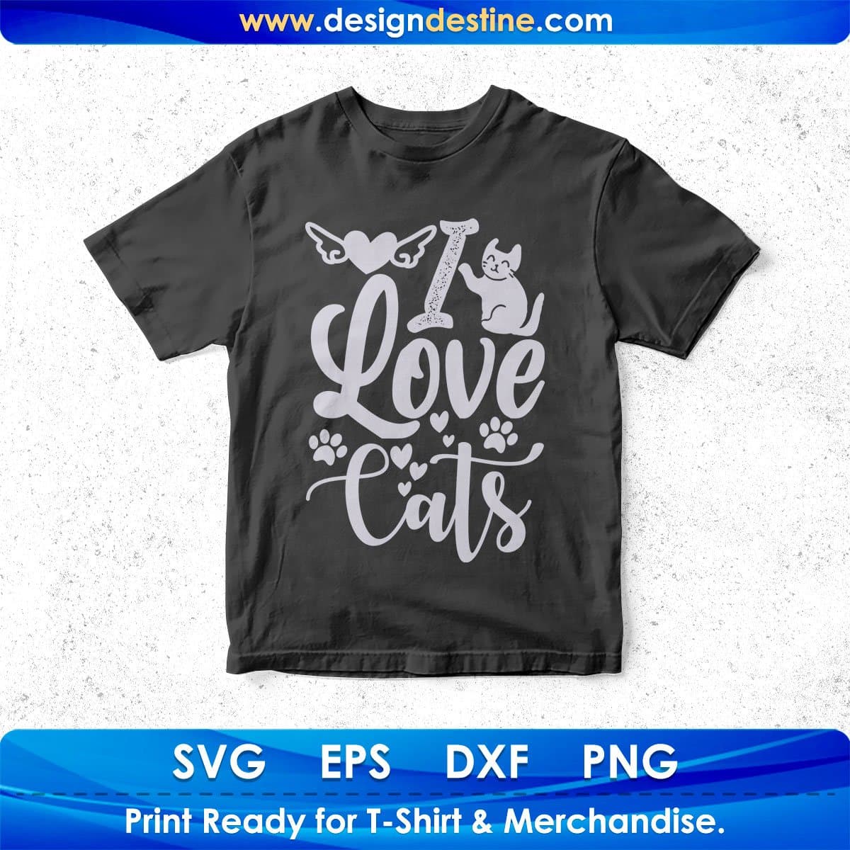 I Love Cats Animal T shirt Design In Svg Png Cutting Printable Files
