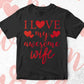 I Love My Awesome Wife Valentine's Day Editable Vector T-shirt Design in Ai Svg Png Files