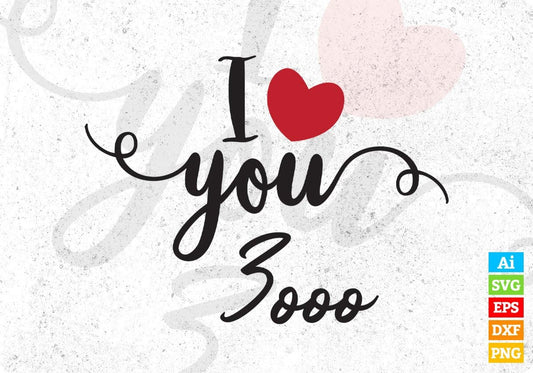 I Love You 3000 Gaming Vector T shirt Design In Svg Png Cutting Printable Files