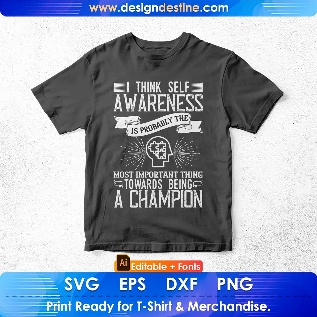 I Think Self Awareness Is Probably The Most Important Thing Autism Editable T shirt Design In Ai Svg Files