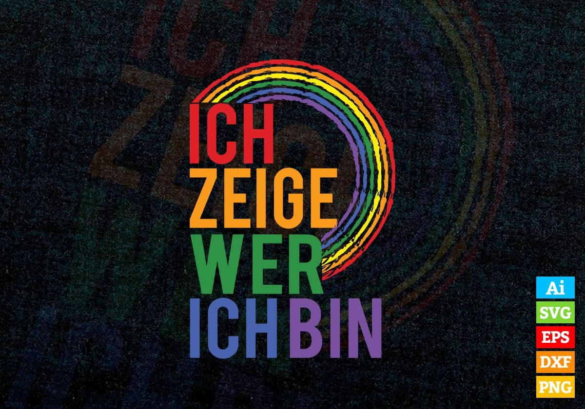 ICH ZEIGE WER ICHBIN Motivational Inspiration Vector T-shirt Design in Ai Svg Png Files