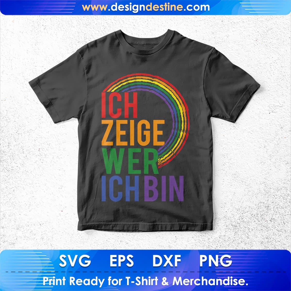 ICH ZEIGE WER ICHBIN T shirt Design In Svg Cutting Printable Files