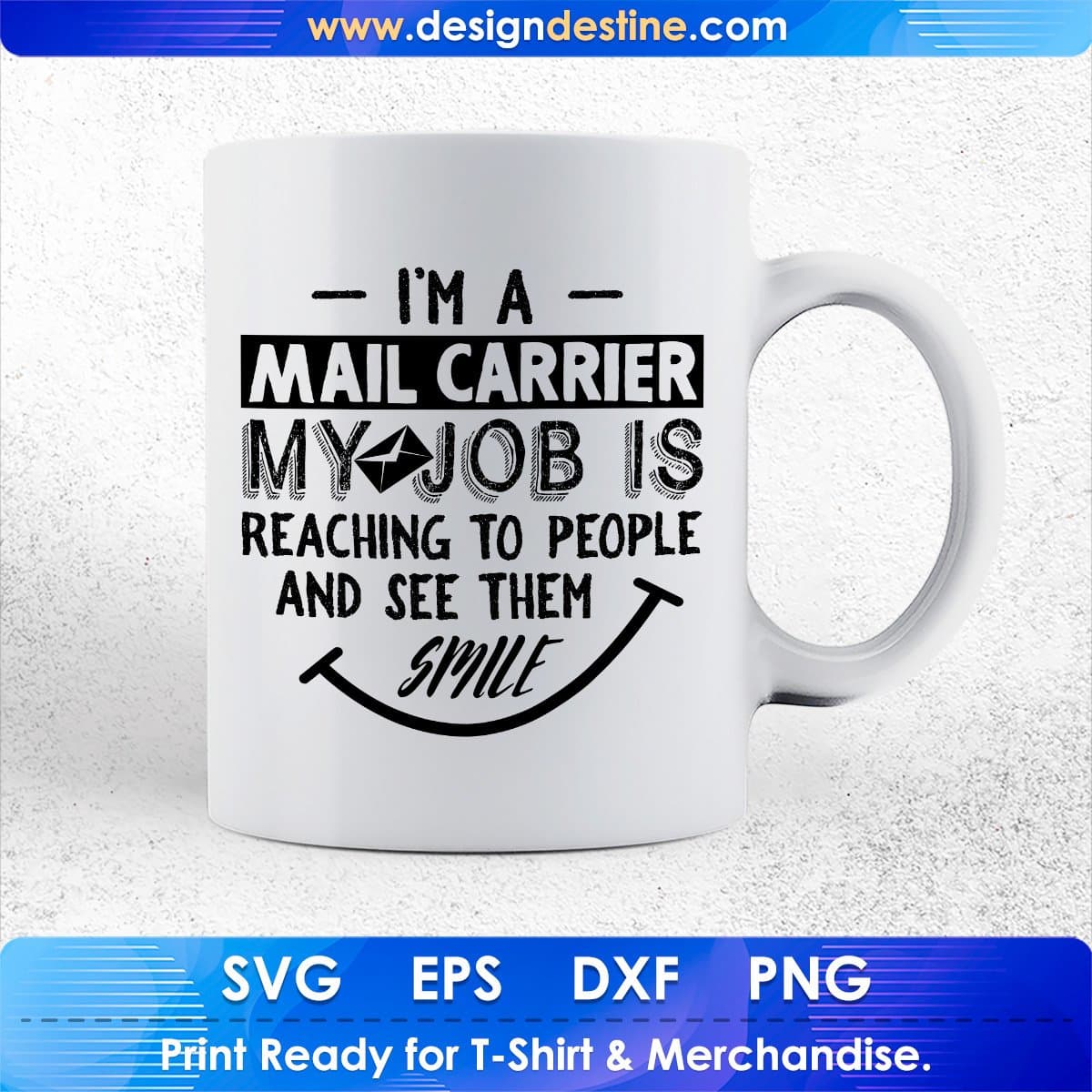 I'm A Mail Carrier My Job Is Reaching To People And See Them Smile T shirt Design In Ai Svg Files