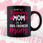 I'M A Not Regular Mom I'M A Civil Engineer Mom Editable Vector T-shirt Designs Png Svg Files