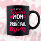 I'M A Not Regular Mom I'M A Principal Mom Editable Vector T-shirt Designs Png Svg Files