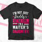 I'm Not Just Daddy's Little Girl I'm a Waiter's Daughter Editable Vector T-shirt Designs Png Svg Files