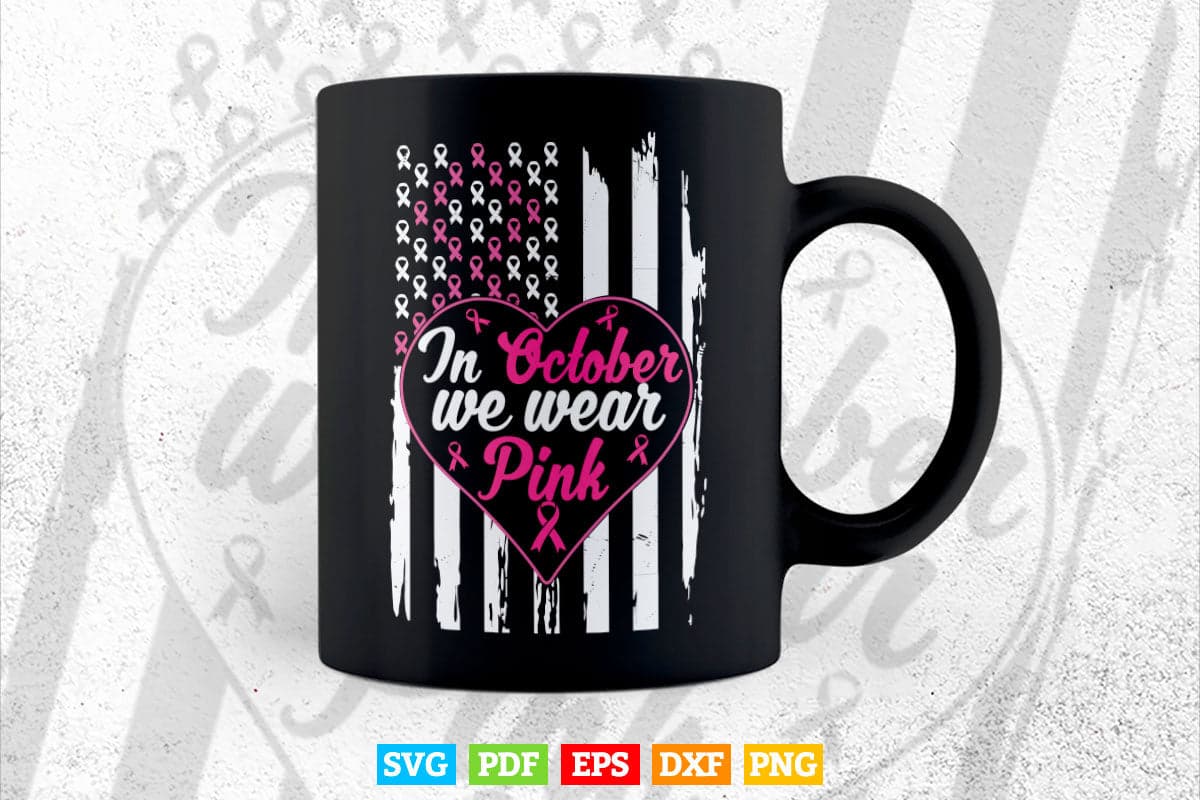 In October We Wear Pink High Heel Breast Cancer Awareness Svg Png Cricut Files.