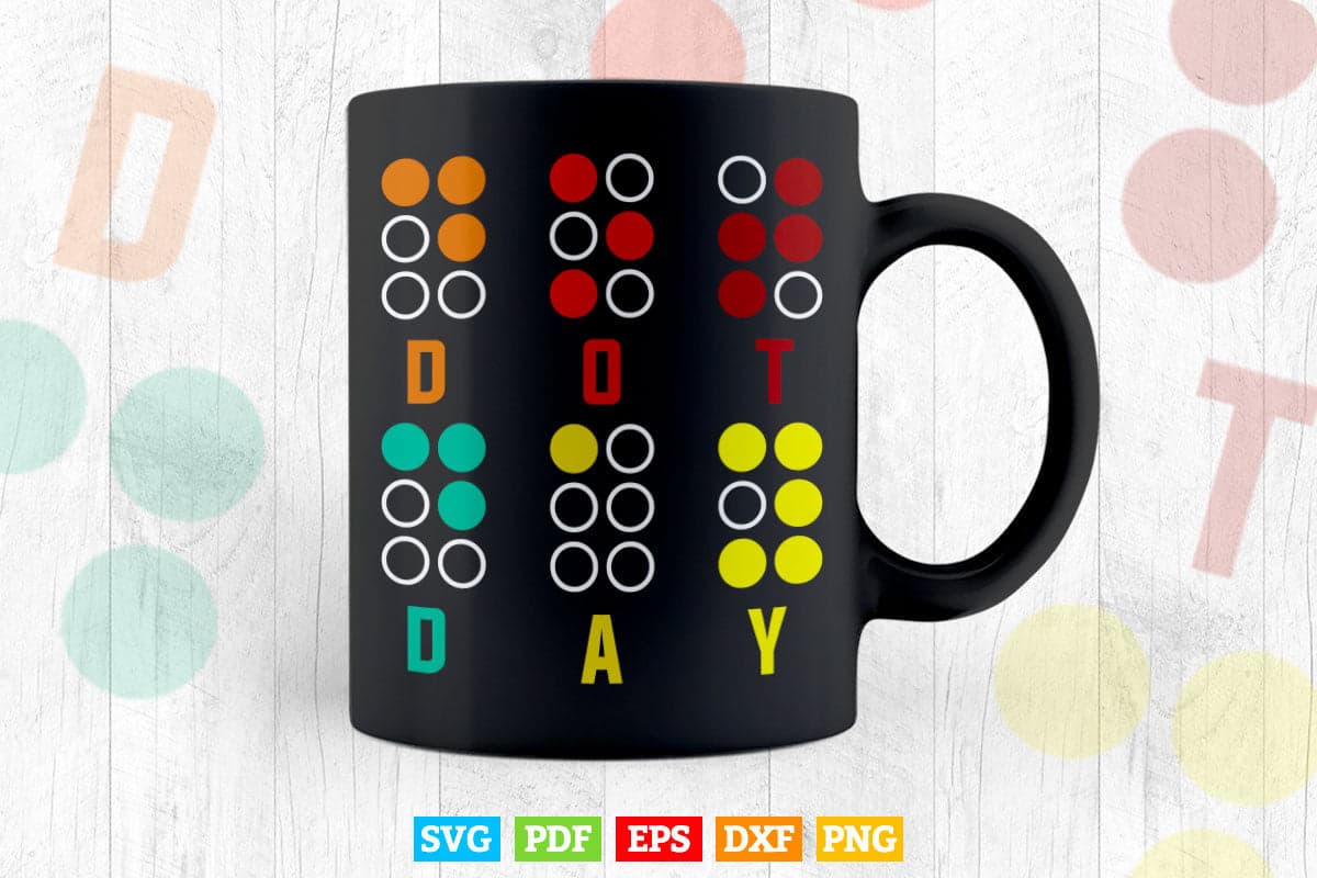 International Dot Day Braille Blindness Awareness October Svg Digital Files