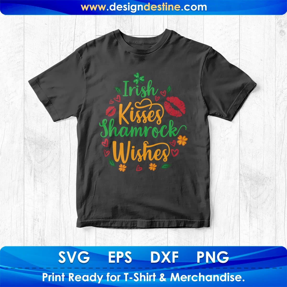 Irish Kisses Shamrock Wishes St Patrick's Day T shirt Design In Svg Png Cutting Printable Files