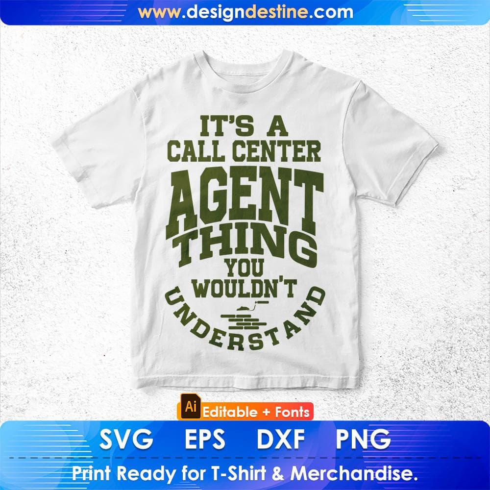 It's A Call Center Agent Thing You wouldn't Understand Architect Editable T shirt Design Svg Cutting Printable Files