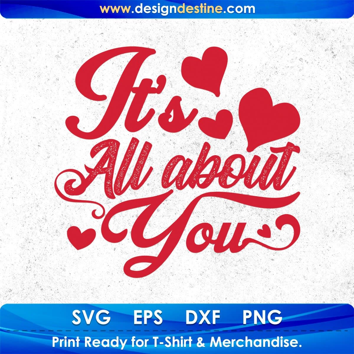It's All About You T shirt Design In Svg Png Cutting Printable Files