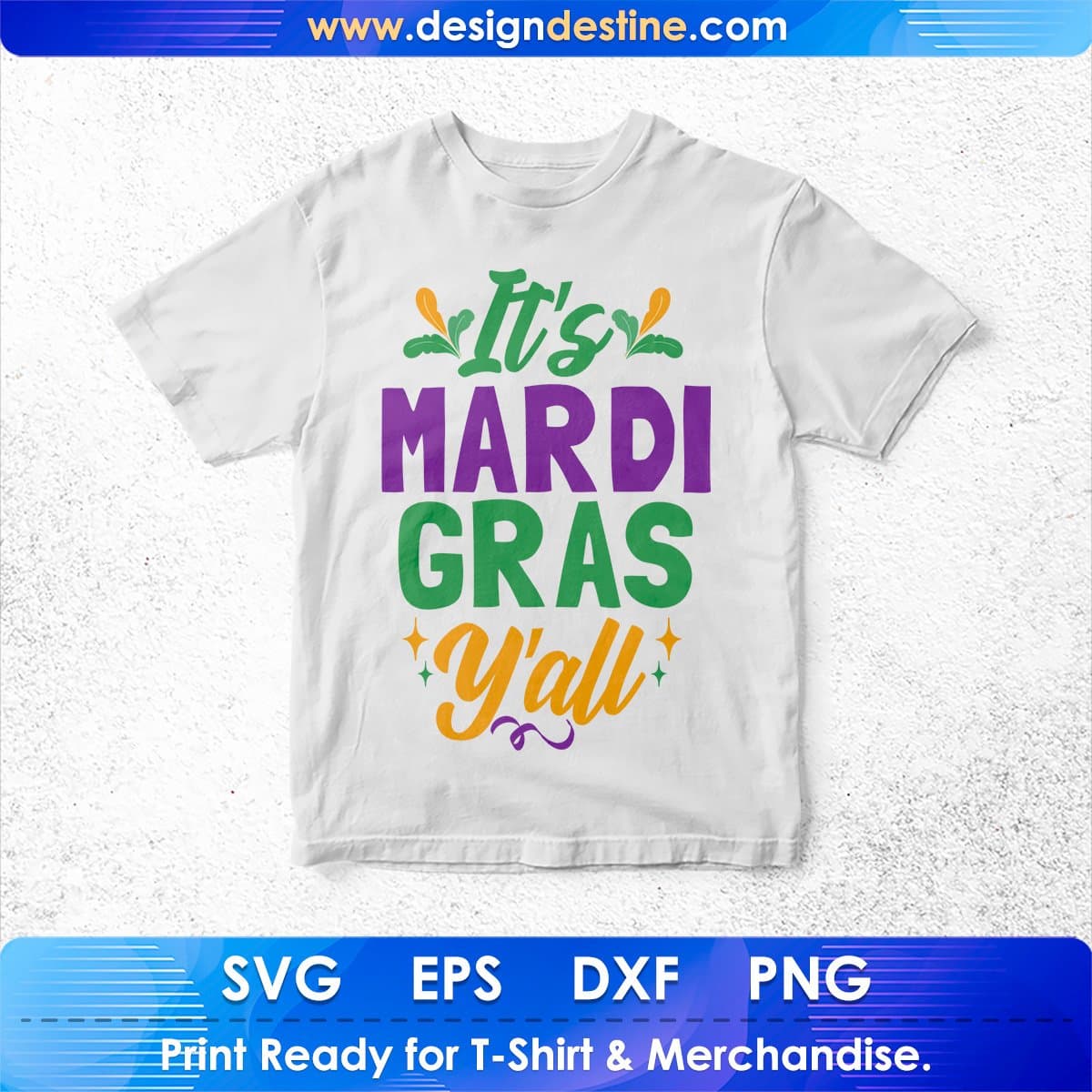 It's Mardi Gras Y'all Editable T shirt Design In Svg Printable Files