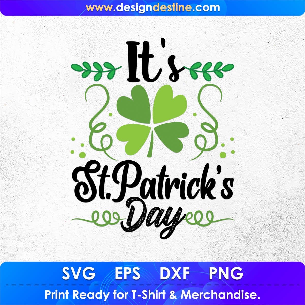 It’s St Patrick’s Day T shirt Design In Svg Png Cutting Printable Files