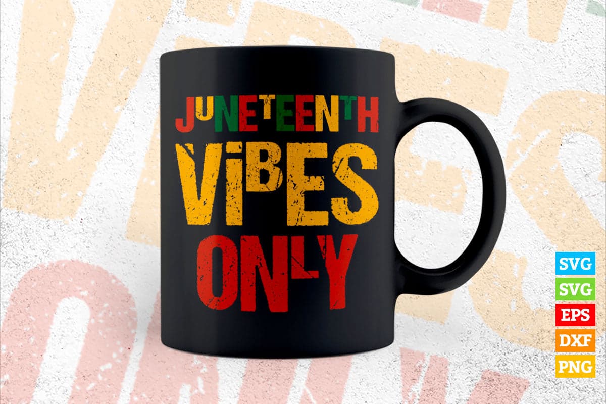 Juneteenth Vibes Only American Black Women Vector T shirt Design in Ai Svg Png Cricut Files.