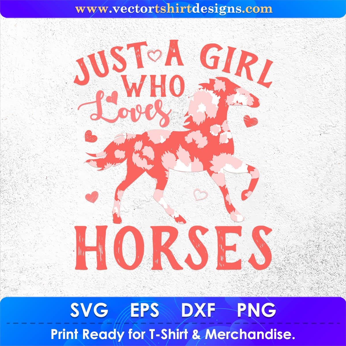 Just A Girl Who Loves Horses Animal Vector T shirt Design In Svg Png Printable Files