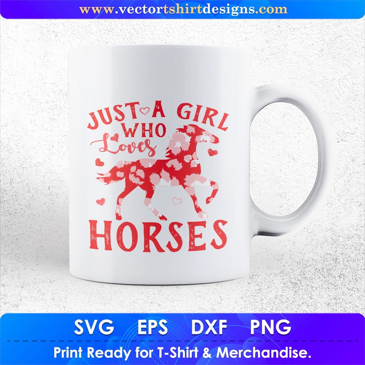 Just A Girl Who Loves Horses Animal Vector T shirt Design In Svg Png Printable Files