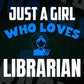Just A Girl Who Loves Librarian Editable Vector T-shirt Designs Png Svg Files