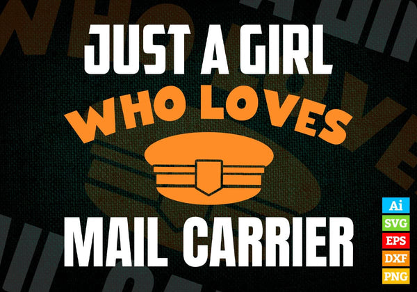 products/just-a-girl-who-loves-mail-carrier-editable-vector-t-shirt-designs-png-svg-files-977.jpg