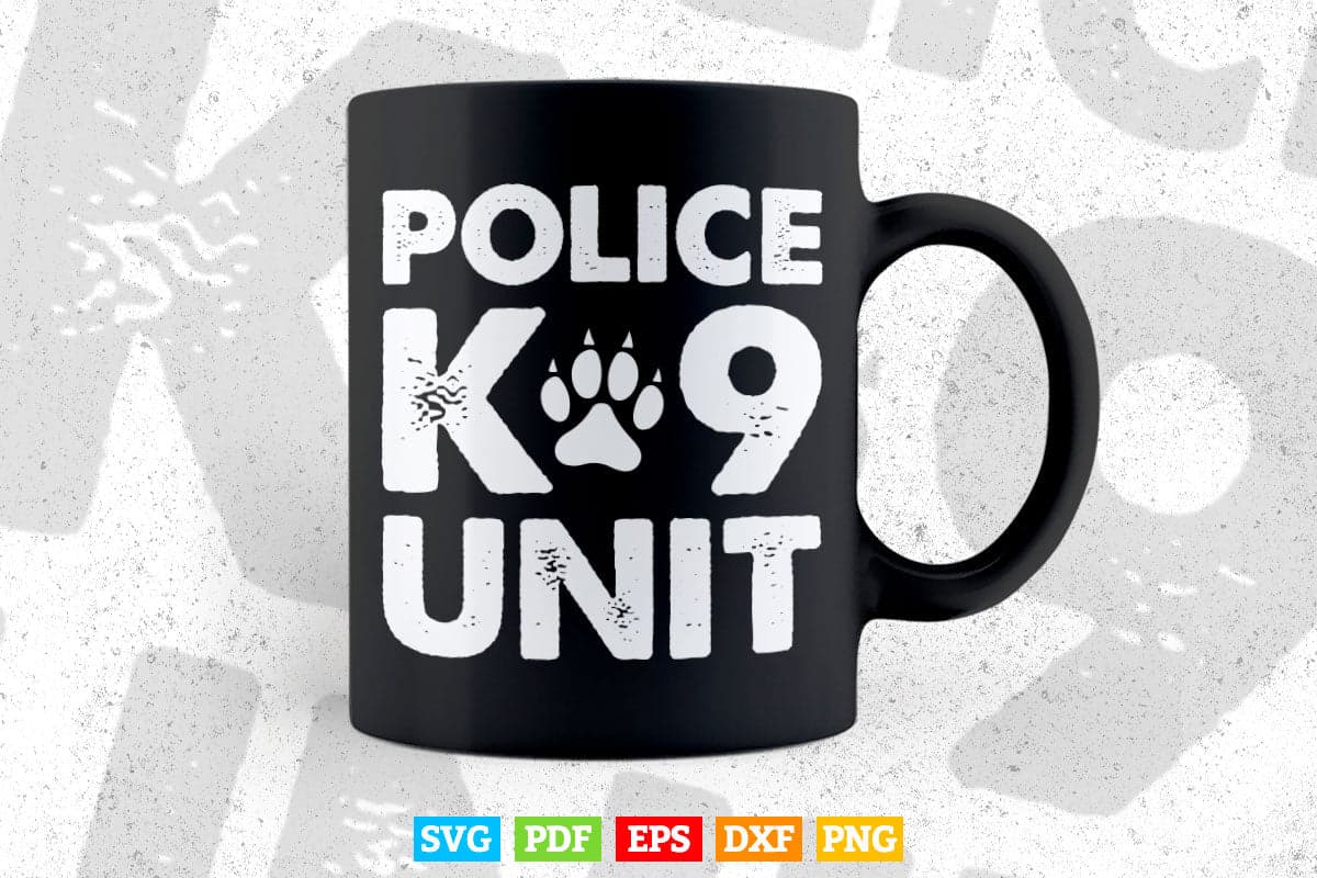 K-9 Unit - k9 Canine Police Officer swat Svg Cricut Files.