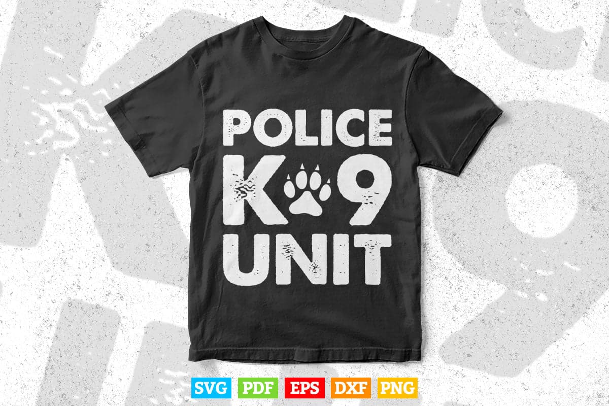 K-9 Unit - k9 Canine Police Officer swat Svg Cricut Files.