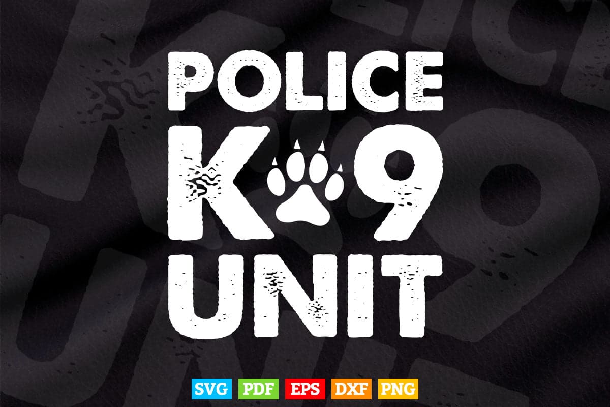 K-9 Unit - k9 Canine Police Officer swat Svg Cricut Files.