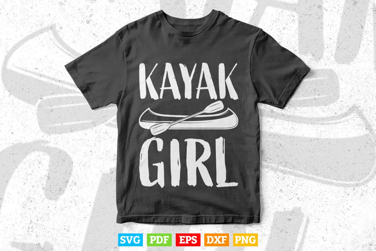 Kayak Girl Kayaking Svg Cricut Files.