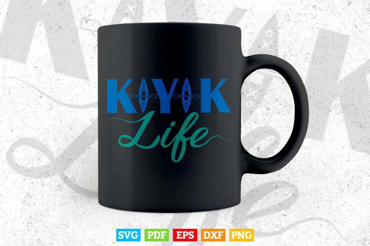 Kayak life Svg Cricut Files.