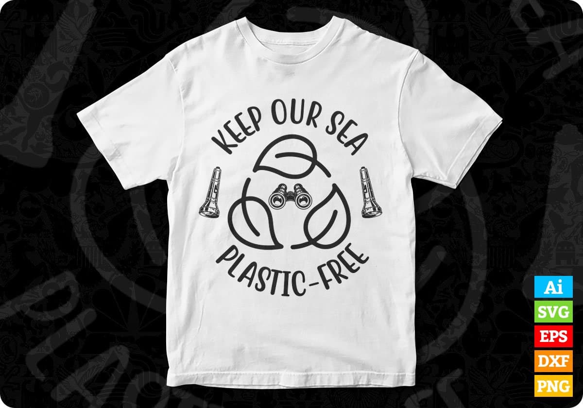 Keep Our Sea Plastic-Free T shirt Design In Svg Png Cutting Printable Files