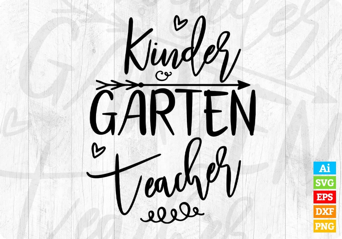 Kindergarten Teacher Editable T shirt Design In Ai Svg Png Cutting Printable Files
