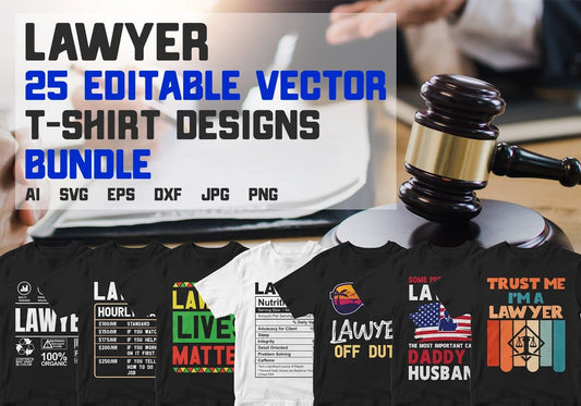 Lawyer 25 Editable T-shirt Designs Bundle