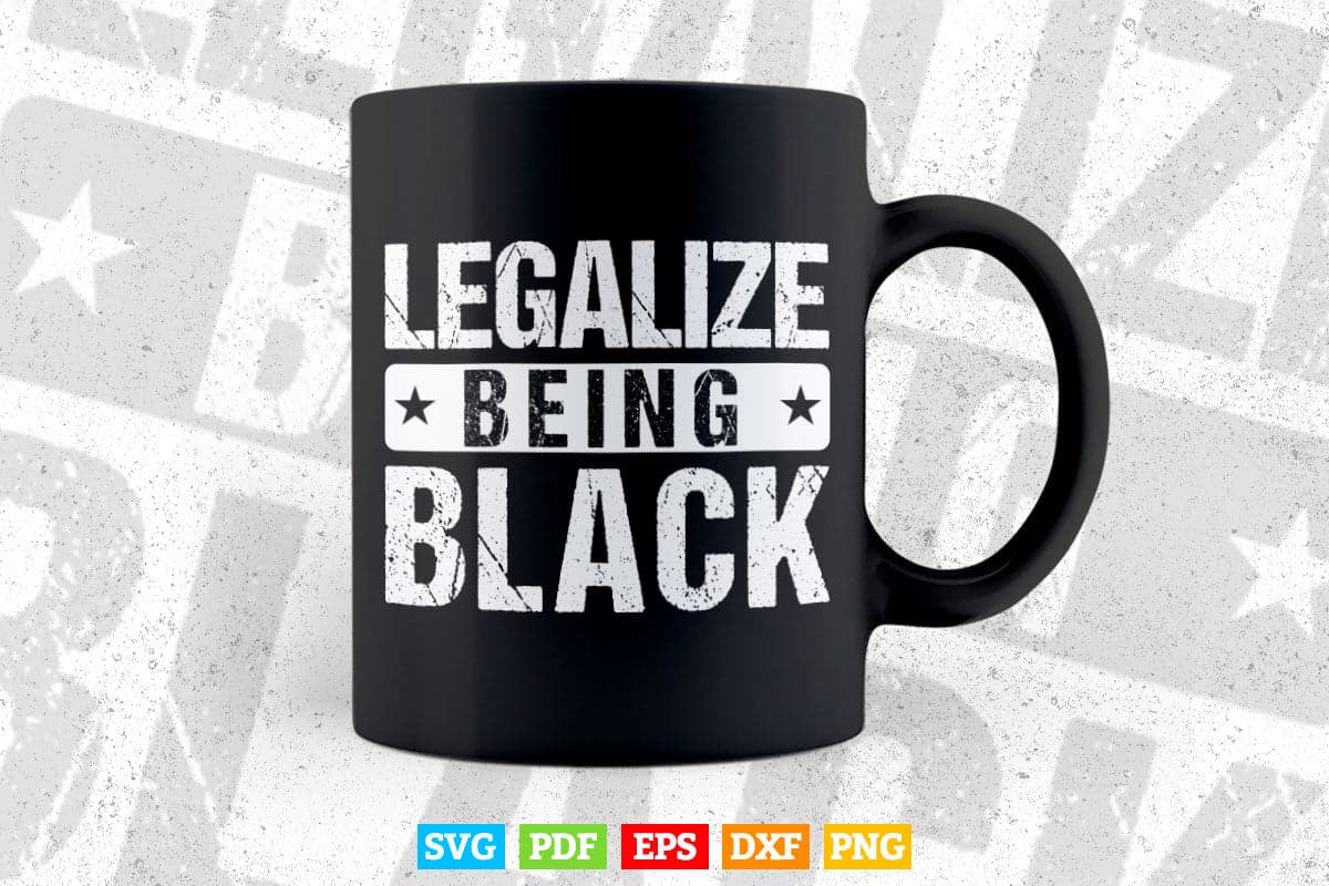 Legalize Being Black Police Svg Cricut Files.