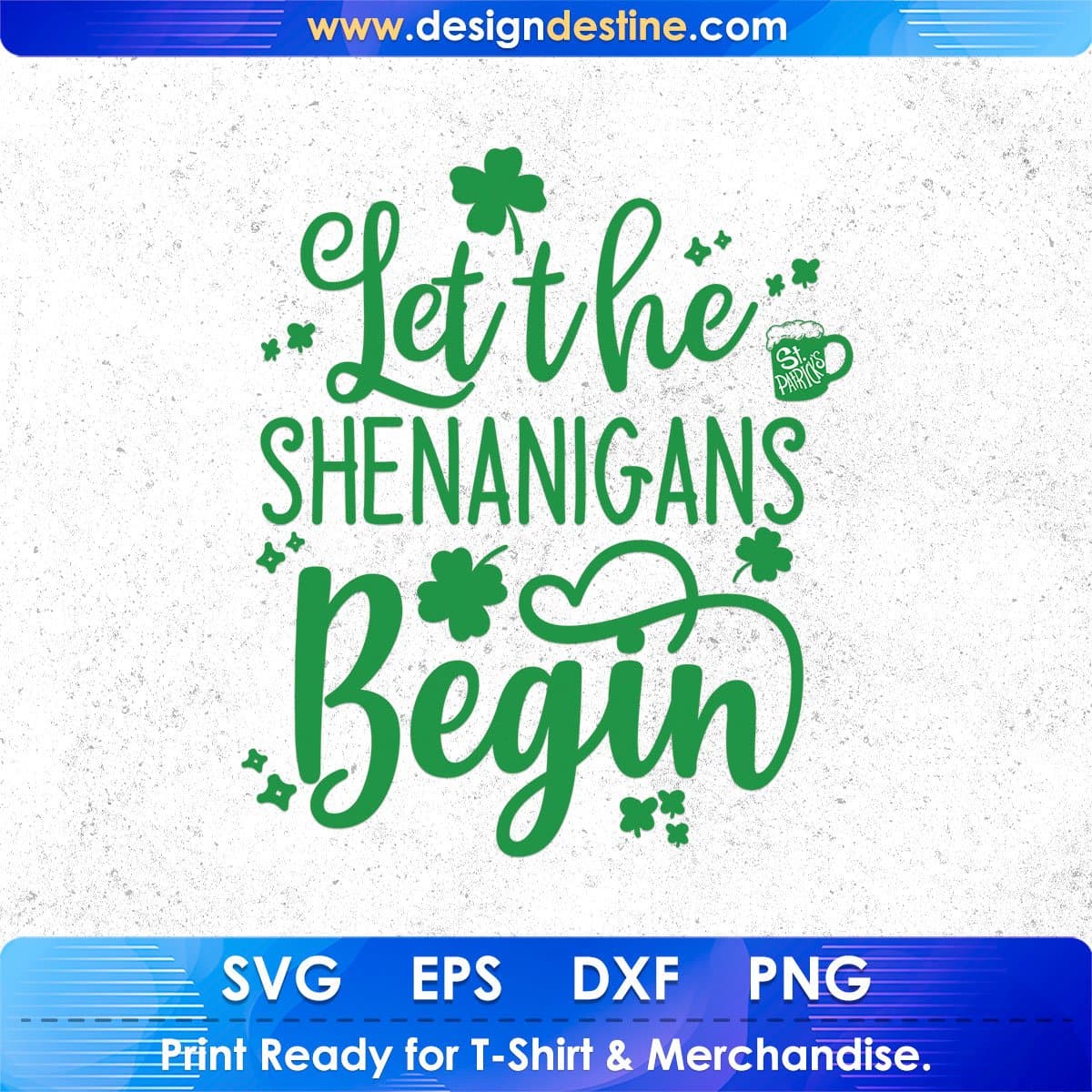 Let The St Patrick's Day Shenanigans Begin T shirt Design In Svg Png Cutting Printable Files