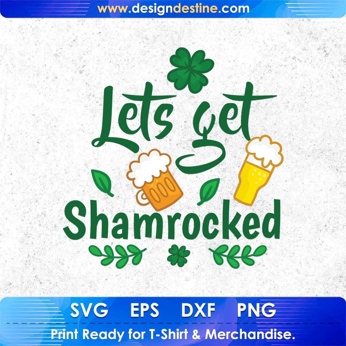 Lets Get Shamrocked St Patrick's Day T shirt Design In Svg Png Cutting Printable Files