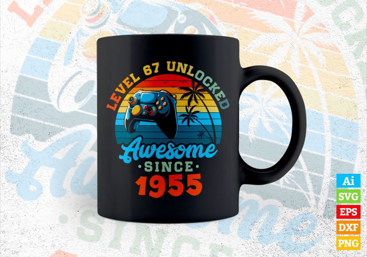 Level 67 Unlocked Awesome Since 1955 Video Gamer 67th Birthday Vintage Editable Vector T-shirt Design in Ai Svg Png Files