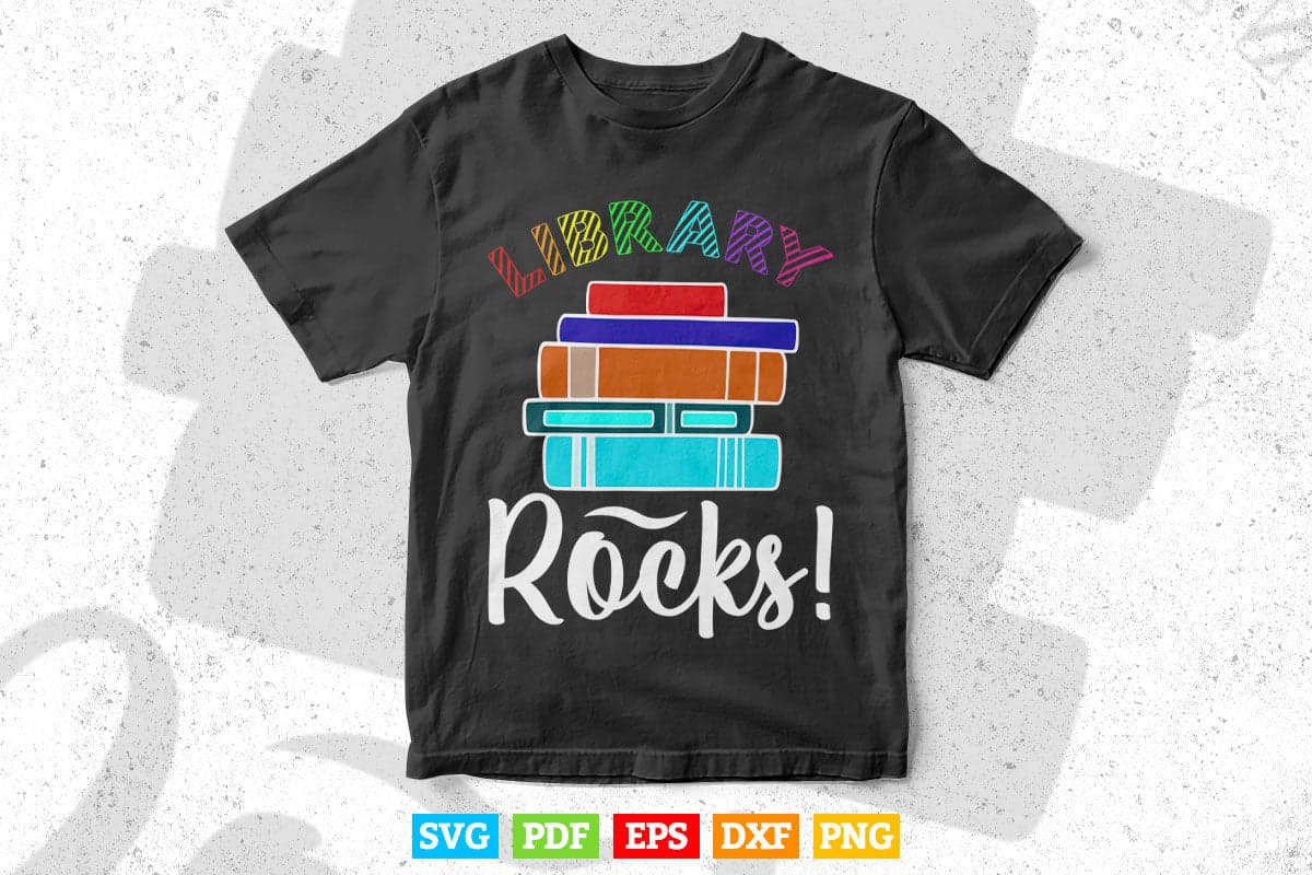 Library Rocks Teacher Student Funny Back To School Gift Svg Png Cut Files.