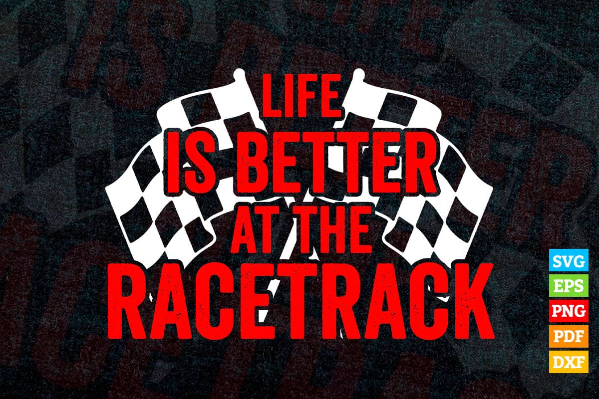 Life Is a Batter Racetrack Racing Life T shirt Design Png Svg Printable Files