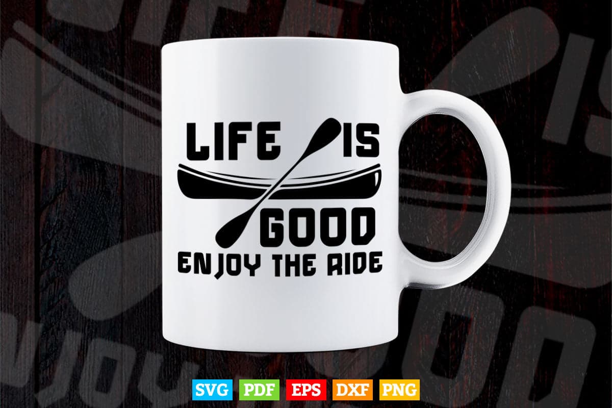 Life is Journey Enjoy The Ride Svg Cricut Files.