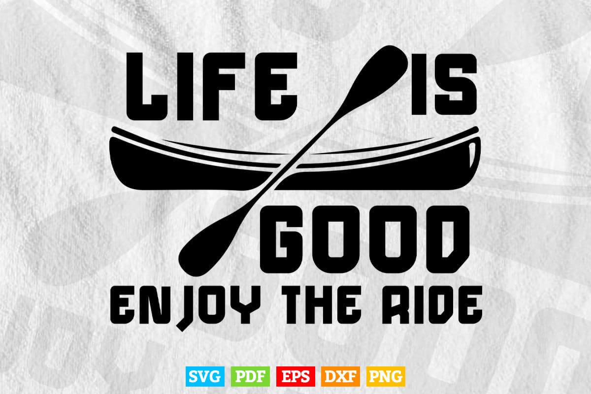 Life is Journey Enjoy The Ride Svg Cricut Files.