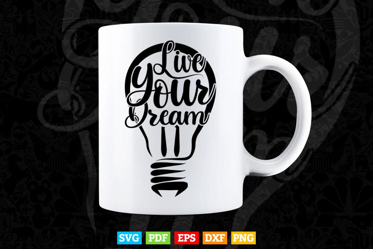 Life your Dream Calligraphy Svg T shirt Design.