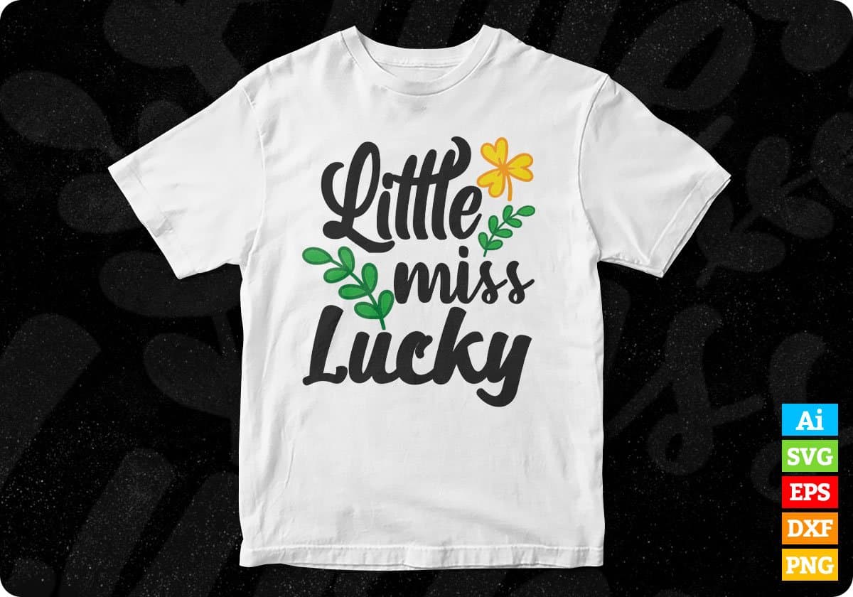 Little Miss Lucky St Patrick's Day T shirt Design In Svg Png Cutting Printable Files